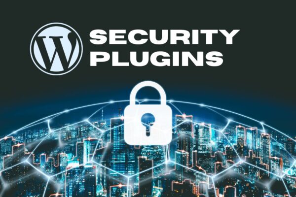 Best WordPress Security Plugins to Use