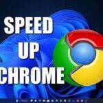 Tips to Improve Google Chrome's Speed and Performance
