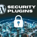 Best WordPress Security Plugins to Use