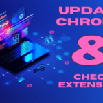 Ways to Improve Google Chrome Security with Extensions